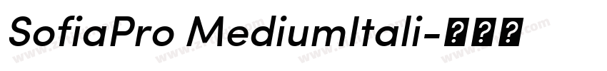 SofiaPro MediumItali字体转换